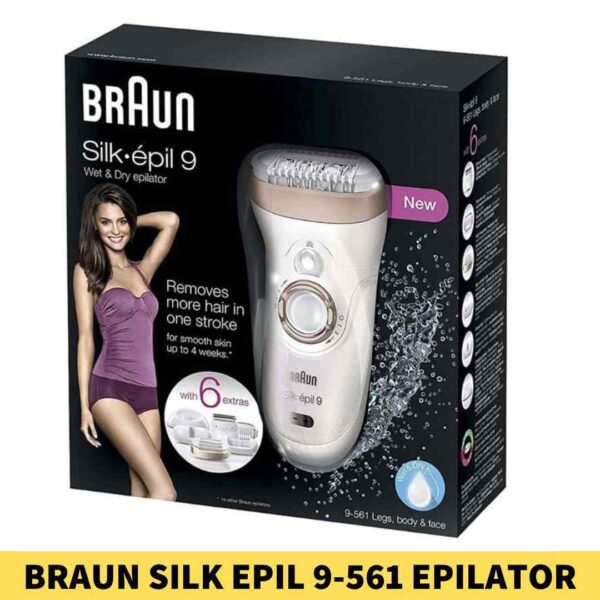 Best Braun Silk Epil 9-561 Epilator For Women in Bangladesh