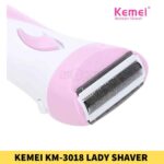Kemei KM-3018 Lady Shaver and Hair Removal for Women In BDD